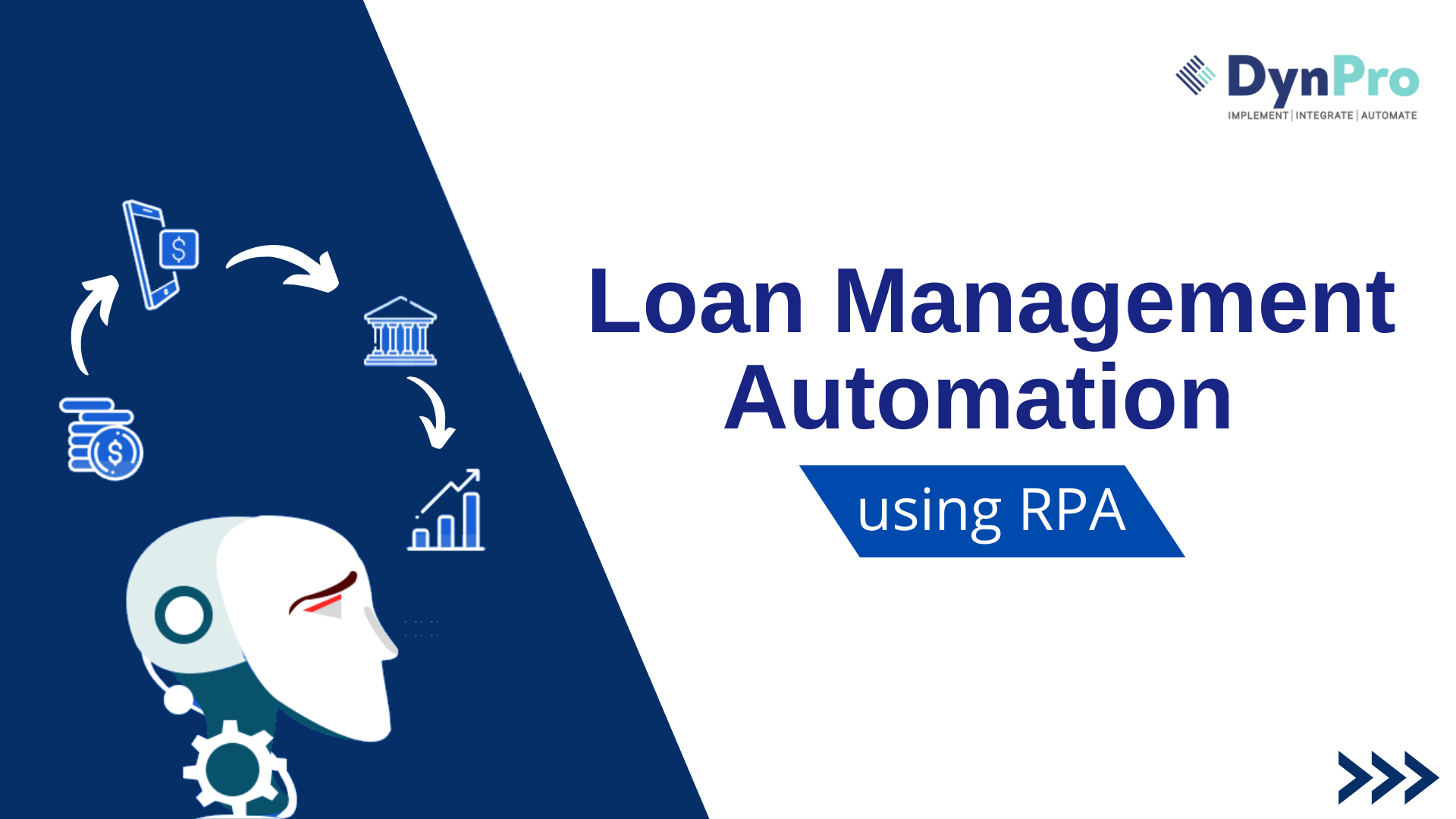 Loan Management Automation Using RPA