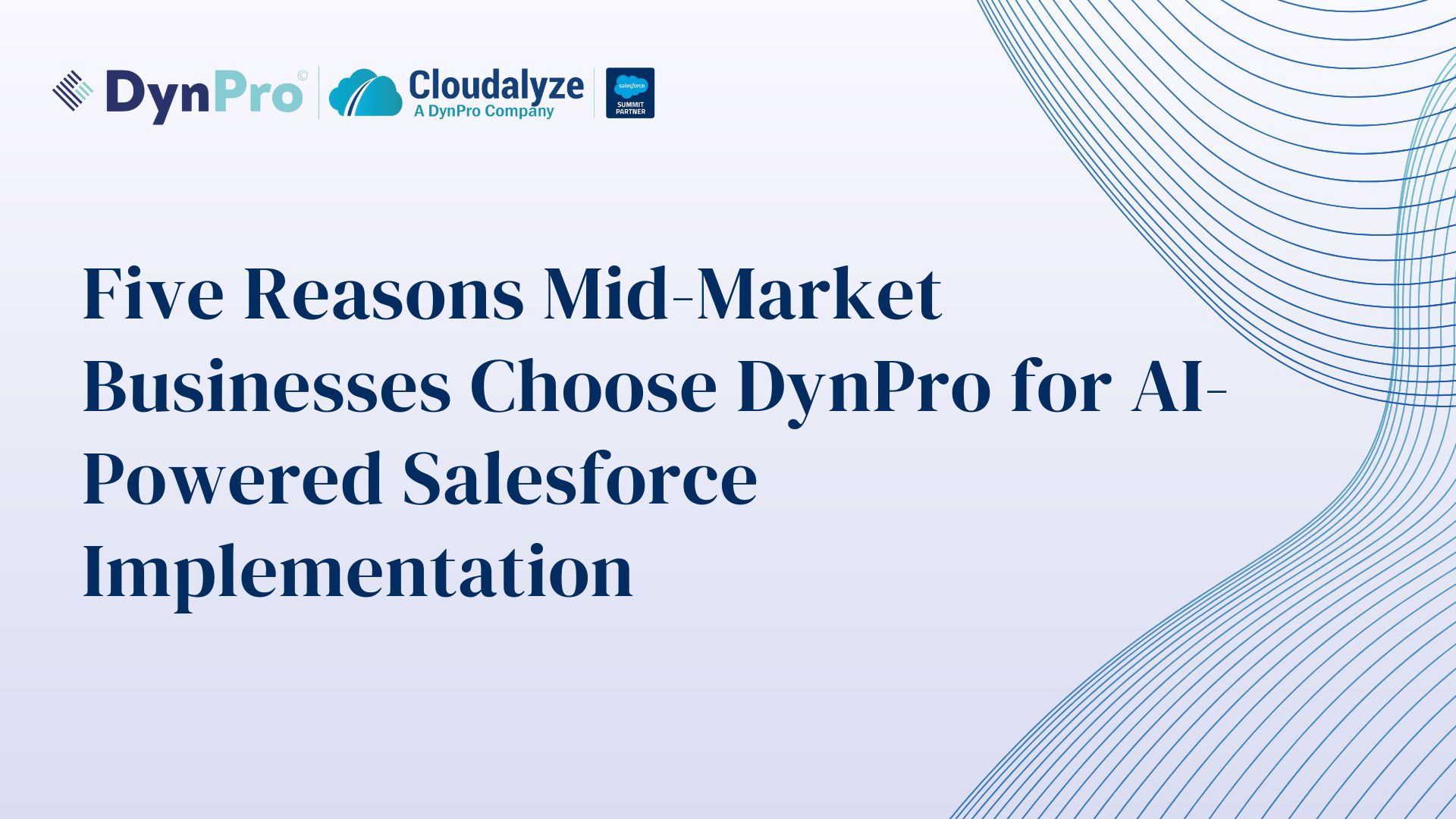 Five Reasons Mid-Market Businesses Choose DynPro